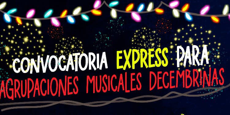Abren convocatoria express para agrupaciones musicales decembrinas