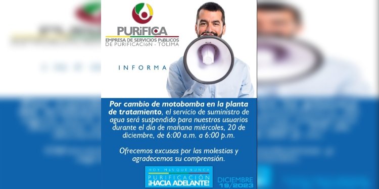¡Alistese! Sin agua durante 12 horas estará el municipio de Purificación