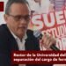 Rector de la Universidad del Tolima pide su separación del cargo de forma temporal