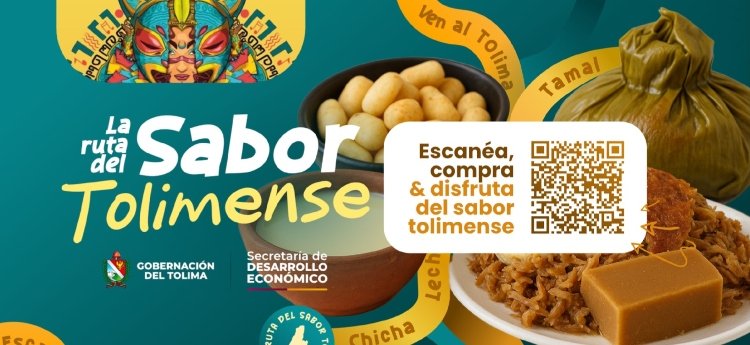 Llega la Ruta del Sabor Tolimense. Una iniciativa de la Secretaría de Desarrollo Económico del Tolima