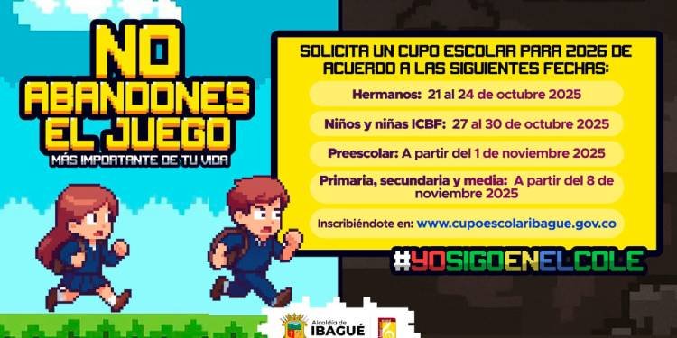 Recuerde que ya se puede solicitar un cupo escolar para 2026