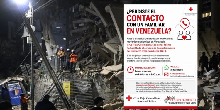 LA CRUZ ROJA COLOMBIANA SECCIONAL TOLIMA ACTIVA EL PROGRAMA DE RESTABLECIMIENTO DE CONTACTOS ENTRE FAMILIARES POR TERREMOTO EN VENEZUELA